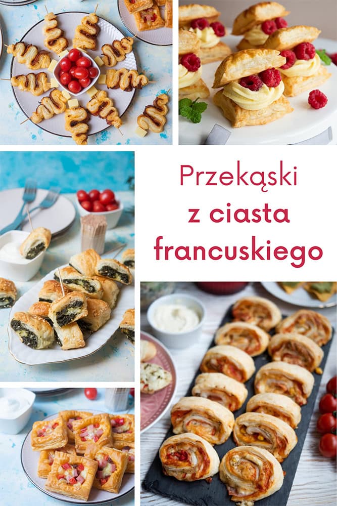 Przekąski z ciasta francuskiego - kilka inspiracji!